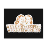 We're Not Gossipping We're Networking Orange postcards