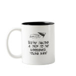 We're taking a trip to the woodshed mugs