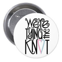 We're Tying the Knot Button