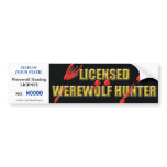 WEREWOLF Hunting License w/ blood spatters bumper stickers