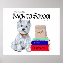 West Highland White Terrier Back to School Posters