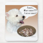 West Highland White Terrier Turkey mousepads