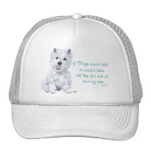 Westie Wisdom - If Dogs Could Talk Mesh Hats