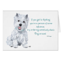 Westie Wisdom - Influential? Card