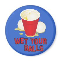 Wet your Balls. Refrigerator Magnet
