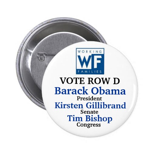WFP for Obama Gillibrand and Bishop Pinback Buttons