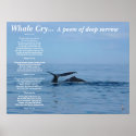Whale cry...A poem of deep sorrow posters