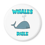 Whales Rule magnets