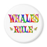 WHALES RULE magnets