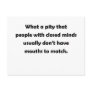 What a pity that people with closed minds postcards