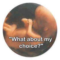 "What about my choice?"