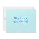 What are you doing invitations