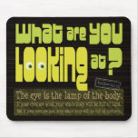 What are you looking at? Christian purity mousepad