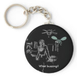 What buzzing? keychains
