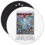 What Cancer Cannot Do Poem Pins or Buttons