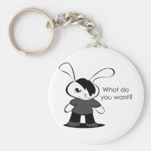 What do you want? keychain