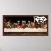 What, Fish Again? - Funny Last Supper Posters