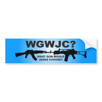 What Gun Would Jesus Choose? Bumper Stickers