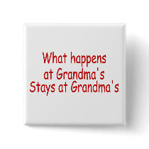 What Happens At Grandmas, Stays At Grandmas