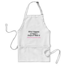 What Happens At Nanas Stays At Nanas Apron