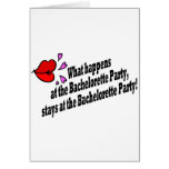 What Happens At The Bachelorette Party.... cards