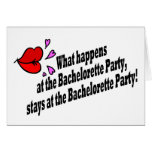What Happens At The Bachelorette Party... cards