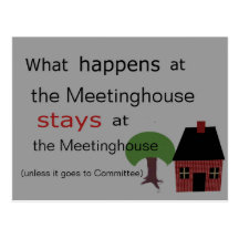 What happens at the Meetinghouse.... Post Cards