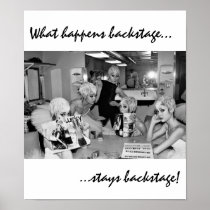What happens backstage, stays backstage posters
