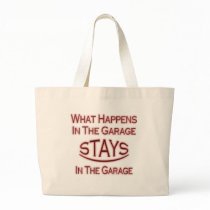 What Happens In Garage ...maroon Canvas Bags