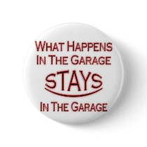 What Happens In Garage ...maroon