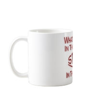 What Happens In Garage ...maroon Mug