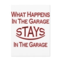 What Happens In Garage ...maroon