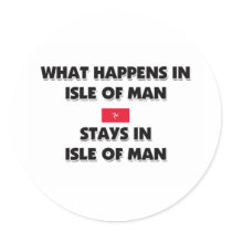 What Happens In ISLE OF MAN Stays There stickers