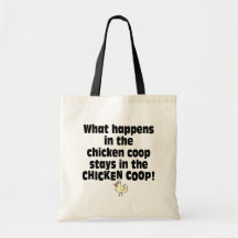 What Happens in the Chicken Coop Tote Bags