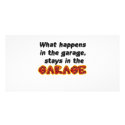 What Happens in the Garage Stays in the Garage photo cards