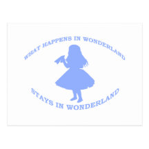 What Happens In Wonderland Stays In Wonderland Post Cards
