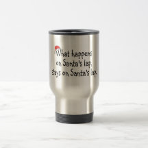 What Happens On Santas Lap Stays On Santas Lap 2 Mugs