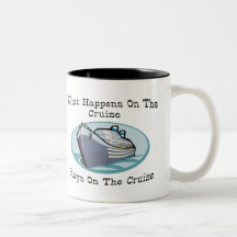 What Happens On The Cruise Mugs