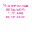 What Happens with the Girlfriends t-shirts
