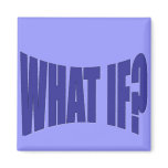 What If magnets