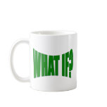 What If mugs