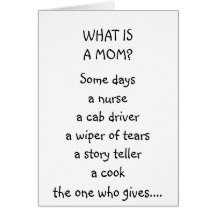 "WHAT IS A MOM" - MOM'S BIRTHDAY CARD