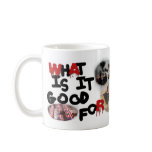 What is it good for mugs