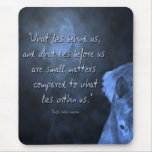 what lies behind us  ... mousepads