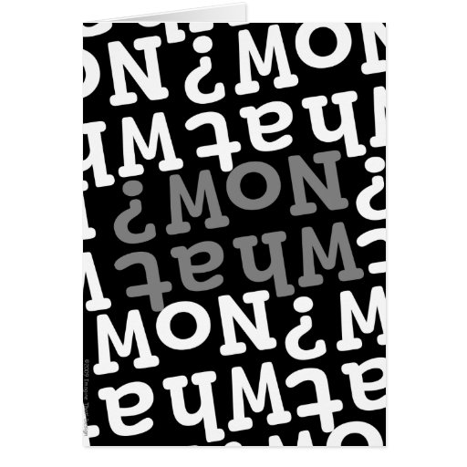 What Now? Greeting Card