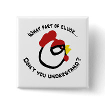 What part of Cluck... Button