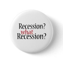 What Recession?