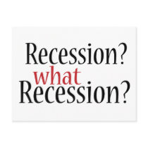 What Recession?