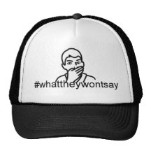 What They Wont Say Hashtag