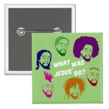 What Was Jesus' Do? Square Button